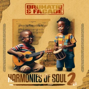 Drumatic & Facade - Harmonies of Soul 2 (Album)