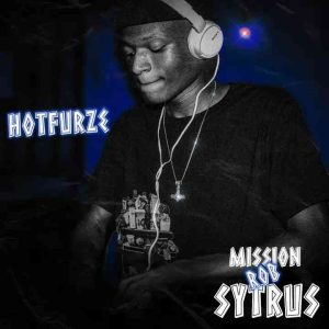 Hotfurze - Mission Rob SytruS