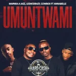Mapara A Jazz, LeeMcKrazy & Cowboii – Umuntwami ft. Annabelle