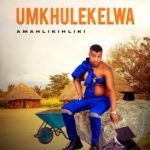 UMkhulekelwa - Amahlikihliki