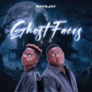 Ray&Jay - Ghost Faces EP