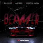 Smash SA, Last Born & Kabza De Small - Beamer ft. Mr Maker