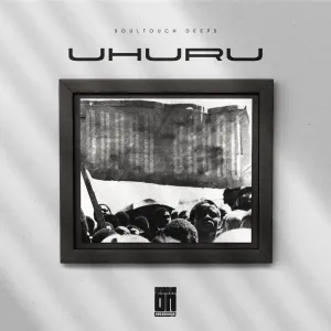 Soultouch Deeps - Uhuru EP
