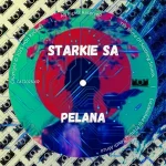 Starkie SA – Pelana EP