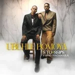 Stu, Sipho Magudulela & Ssips - Ubuhlebendalo ft. Zama Nkosi