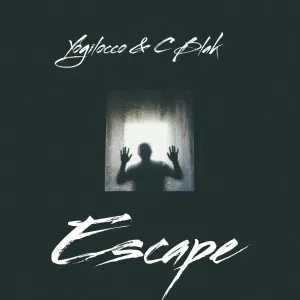 Yogilocco & C-Blak - Escape