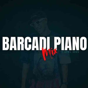DJ Ace - Barcadi Piano Mix (April 2025)