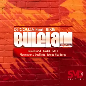 DJ Couza - Bulelani Mixes EP ft. Bikie