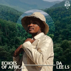 ALBUM: Da Lee LS - Echoes of Africa