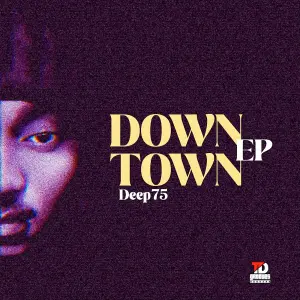 Deep75 - Down Town EP