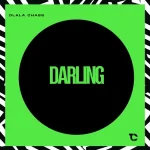 Dlala Chass - Darling
