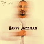 Happy Jazzman - Manelisi EP