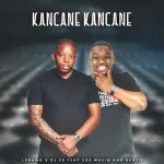 Lerumo & DJ Ze - Kancane Kancane ft. Sos Musiq & Benzo