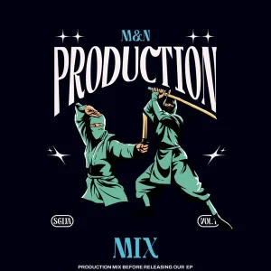 M&N Projects - Sgidongo Production Mix Vol. 1