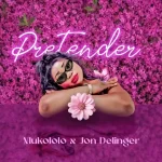 Mukololo - Pretender ft. Jon Delinger