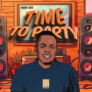 ALBUM: NUF DeE - Time To Party