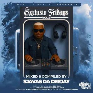 Sjavas Da Deejay - Exclusive Fridays Vol.2 Mix