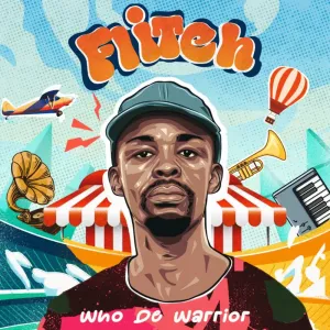 ALBUM: Who De Warrior - Flitch