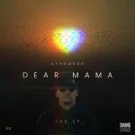 AfroNerd - Dear Mama EP