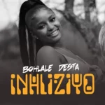 Bohlale Desta – Inhliziyo