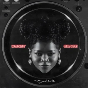 ALBUM: Busiswa - Honey & Grace