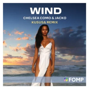 Chelsea Como & Jacko - Wind (Kususa Remix)