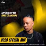 DJ Ace – Kaycherlow NLL, Nikka la lekompo (2025 Special Mix)