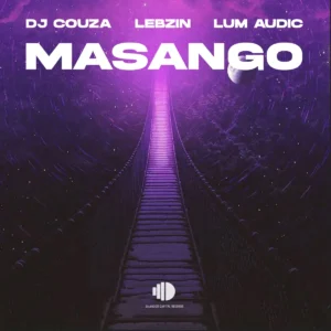 DJ Couza & Lebzin - Masango ft. Lum Audic