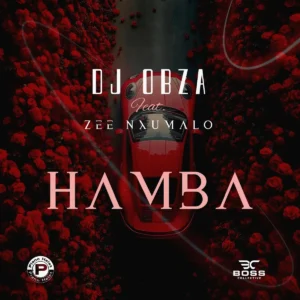 DJ Obza – Hamba ft. Zee Nxumalo