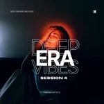 ALBUM: VA – Deep Era Vibes Session 4