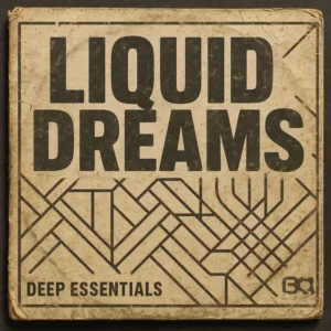 Deep Essentials - Liquid Dreams EP