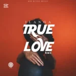 Dj Ngwazi – True Love (Ilanga Remix) ft. Wanitwa Mos, HarryCane & ACL Droppa
