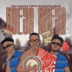 Ishuu Industry & Ntate Stunna - NDEYA NDEYA ft. 2owfresh