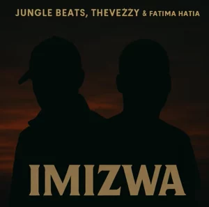 Jungle Beats - Imizwa ft. TheVeZzy & Fatima Hatia