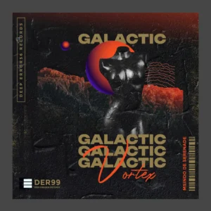 Msindo De Serenade - Galactic Vortex EP