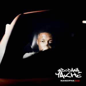 ALBUM: Nandipha808 - INDODANA YAKHE