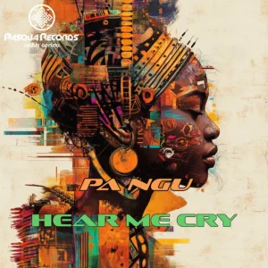 PA NGU - Hear Me Cry