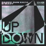 PAGEZ, Bun Xapa & C-Mart - Up Down