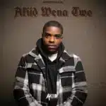 ALBUM: Akiid Musiq – Akiid Wena Two