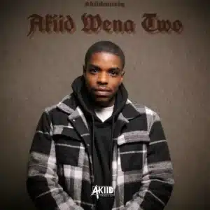 ALBUM: Akiid Musiq - Akiid Wena Two