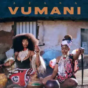 Azana - Vumani ft. Rory