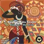 Blaq Owl - Mo Afrika