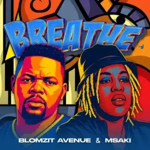 Blomzit Avenue & Msaki - Breathe