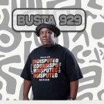 Busta 929 - Dlala 929 EP01 (100% Vocal Mix)