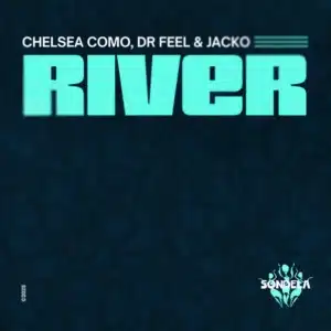 Chelsea Como, Dr Feel & Jacko - River