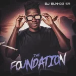 DJ Gun-Do SA - The Foundation EP