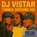 DJ Vistar – Things Around Me EP