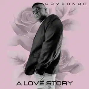 ALBUM: Governor - A Love Story