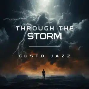 Gusto Jazz - Through the Storm EP