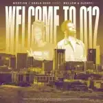 M00tion & Sdala Deep - Welcome To 012 ft. Mellow & Sleazy